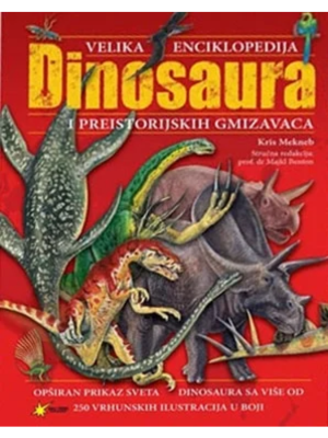 Velika enciklopedija dinosaurusa i preistorijskih gmizavaca