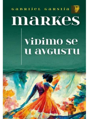 Vidimo se u avgustu